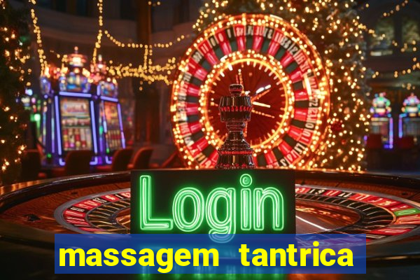 massagem tantrica em porto alegre